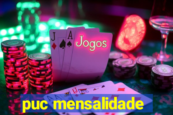 puc mensalidade